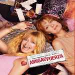 carátula frontal de divx de Amigas A La Fuerza