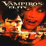 carátula frontal de divx de Vampiros - El Fin