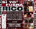 carátula trasera de divx de Si Yo Fuera Rico - 2002
