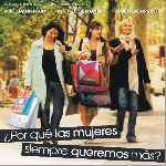 carátula frontal de divx de Porque Las Mujeres Siempre Queremos Mas - V2