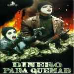 carátula frontal de divx de Dinero Para Quemar