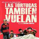 carátula frontal de divx de Las Tortugas Tambien Vuelan