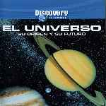 carátula frontal de divx de Discovery Channel - El Universo Su Origen Y Su Futuro