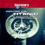 carátula frontal de divx de Discovery Channel - Dentro Del Titanic