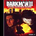 carátula frontal de divx de Darkman Iii - Muere Darkman Muere