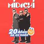 carátula frontal de divx de Midachi - 20 Anos No Es Nada
