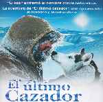 carátula frontal de divx de El Ultimo Cazador - 2004