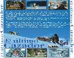 carátula trasera de divx de El Ultimo Cazador - 2004