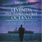 carátula frontal de divx de La Leyenda Del Pianista En El Oceano
