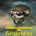 carátula frontal de divx de El Coleccionista De Cadaveres