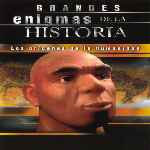 carátula frontal de divx de Grandes Enigmas De La Historia - Volumen 01 - Los Origenes De La Humanidad