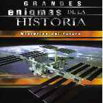 carátula frontal de divx de Grandes Enigmas De La Historia - Volumen 10 - Misterios Del Futuro