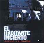 carátula frontal de divx de El Habitante Incierto