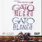 carátula frontal de divx de Gato Negro Gato Blanco