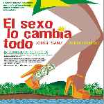 carátula frontal de divx de El Sexo Lo Cambia Todo