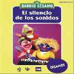 carátula frontal de divx de Barrio Sesamo - 14 - El Silencio De Los Sonidos