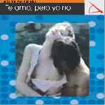 carátula frontal de divx de Te Amo Pero Yo No