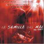 carátula frontal de divx de La Semilla Del Mal - 2005