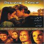carátula frontal de divx de Dawson Crece - Temporada 01