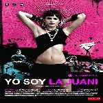 carátula frontal de divx de Yo Soy La Juani
