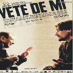 carátula frontal de divx de Vete De Mi
