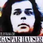 carátula frontal de divx de El Enigma De Gaspar Hauser - V3