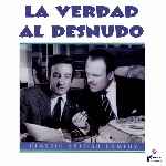 carátula frontal de divx de La Verdad Al Desnudo - 1957