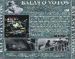 carátula trasera de divx de Balas O Votos