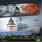 carátula frontal de divx de Fatwa - La Venganza Del Islam