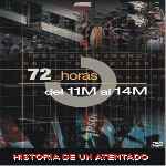carátula frontal de divx de 72 Horas - Del 11m Al 14m