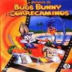 carátula frontal de divx de Bugs Bunny Y El Correcaminos La Pelicula