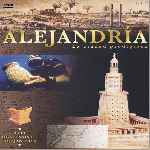 carátula frontal de divx de Alejandria La Ciudad Prodigiosa - Volumen 03 - Los Destinos De Alejandria