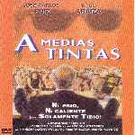 carátula frontal de divx de A Medias Tintas