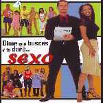 carátula frontal de divx de Dime Que Buscas Y Te Dare Sexo