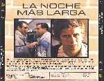 carátula trasera de divx de La Noche Mas Larga - 1991