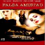 carátula frontal de divx de Falsa Amistad - 2002 - V2