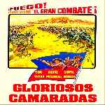 carátula frontal de divx de Gloriosos Camaradas