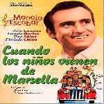 carátula frontal de divx de Cuando Los Ninos Vienen De Marsella