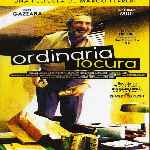 carátula frontal de divx de Ordinaria Locura