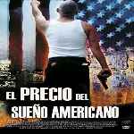 carátula frontal de divx de El Precio Del Sueno Americano
