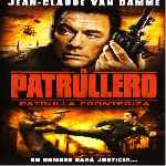 carátula frontal de divx de El Patrullero - Patrulla Fronteriza
