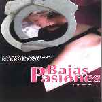 carátula frontal de divx de Bajas Pasiones