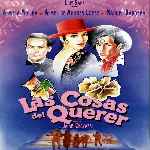 carátula frontal de divx de Las Cosas Del Querer