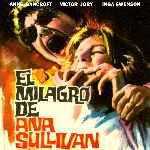 carátula frontal de divx de El Milagro De Ana Sullivan