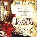 carátula frontal de divx de El Arte De Matar - 2007