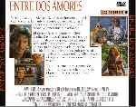 carátula trasera de divx de Entre Dos Amores - 1994