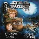 carátula frontal de divx de Star Wars - Los Ewoks - Caravana De Valor - La Lucha Por Endor