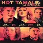 carátula frontal de divx de Hot Tamale - La Intriga