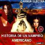 carátula frontal de divx de Historia De Un Vampiro Americano