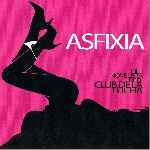 carátula frontal de divx de Asfixia - 2008